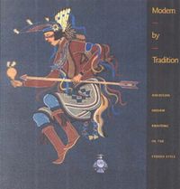 Produktbild: Modern by Tradition: American Indian Painting in the Studio Style: American Indian Painting in the Studio Style
