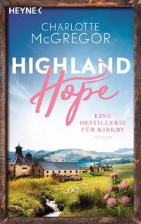 Produktbild: Highland Hope 3 - Eine Destillerie f&uuml;r Kirkby