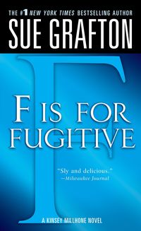 Bild vom Artikel F Is for Fugitive: A Kinsey Millhone Mystery vom Autor Sue Grafton