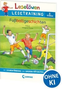 Produktbild: Lesel&ouml;wen Lesetraining 2. Klasse - Fu&szlig;ballgeschichten