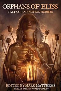 Bild vom Artikel Orphans of Bliss: Tales of Addiction Horror vom Autor S. A. Cosby