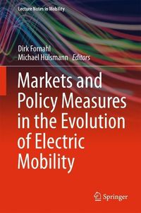 Produktbild: Markets and Policy Measures in the Evolution of Electric Mobility