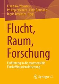 Produktbild: Flucht, Raum, Forschung
