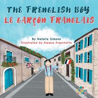Produktbild: The Frenglish Boy / Le Gar&ccedil;on Franglais