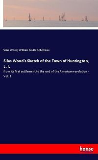 Produktbild: Silas Wood's Sketch of the Town of Huntington, L. I.