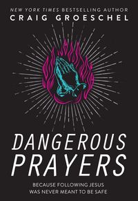 Produktbild: Dangerous Prayers