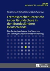 Produktbild: Fremdsprachenunterricht in der Grundschule in den Bundeslaendern Deutschlands