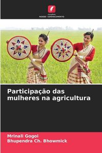 Produktbild: Participa&ccedil;&atilde;o das mulheres na agricultura