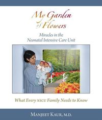 Produktbild: My Garden of Flowers: Miracles in the Neonatal Intensive Care Unit