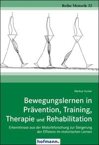 Produktbild: Bewegungslernen in Pr&auml;vention, Training, Therapie und Rehabilitation