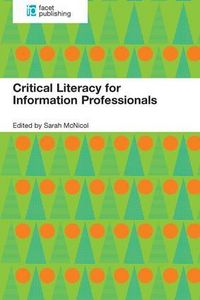 Produktbild: Critical Literacy for Information Professionals