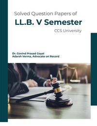 Produktbild: Solved Question Papers of LL.B. V Semester CCS University
