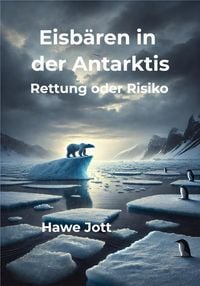 Produktbild: Eisb&auml;ren in der Antarktis