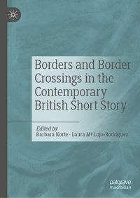 Produktbild: Borders and Border Crossings in the Contemporary British Short Story