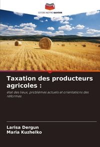 Produktbild: Taxation des producteurs agricoles :