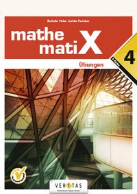 Bild vom Artikel MathematiX - Übungen - 4. Übungsaufgaben vom Autor Emmerich Boxhofer