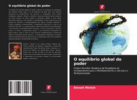Produktbild: O equil&iacute;brio global do poder