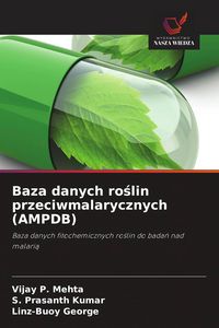 Produktbild: Baza danych ro&iquest;lin przeciwmalarycznych (AMPDB)