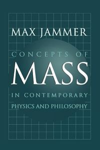 Produktbild: Concepts of Mass in Contemporary Physics and Philosophy