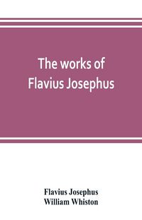 Produktbild: The works of Flavius Josephus