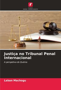 Produktbild: Justi&ccedil;a no Tribunal Penal Internacional