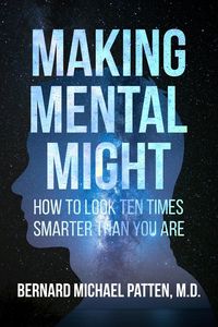 Produktbild: Making Mental Might: How to Look Ten Times Smarter Than You Are