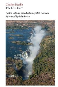 Produktbild: The Lost Cure. Edited with Annotations and an Introduction by Rob Couteau