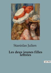 Produktbild: Les deux jeunes filles lettr&eacute;es