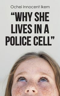 Produktbild: "why She Lives in a Police Cell"