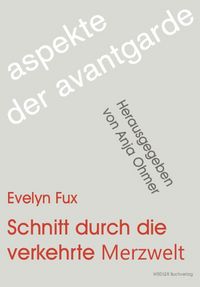 Produktbild: Schnitt durch die verkehrte Merzwelt