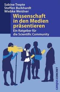 Produktbild: Wissenschaft in den Medien pr&auml;sentieren
