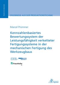 Produktbild: Kennzahlenbasiertes Bewertungssystem der Leistungsf&auml;higkeit verketteter Fertigungssysteme