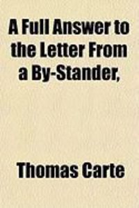 Produktbild: A Full Answer to the Letter from a By-Stander,