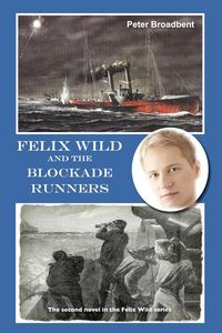 Produktbild: Felix Wild and the Blockade Runners