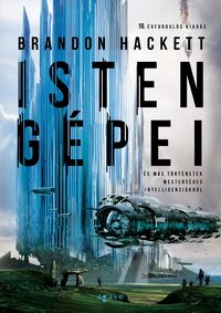 Produktbild: Isten g&eacute;pei &eacute;s m&aacute;s t&ouml;rt&eacute;netek mesters&eacute;ges intelligenci&aacute;kr&oacute;l