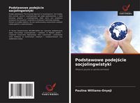 Produktbild: Podstawowe podejście socjolingwistyki