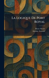 Produktbild: La Logique De Port Royal