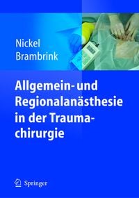 Produktbild: Allgemein- und Regionalan&auml;sthesie in der Traumachirurgie