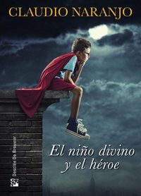 Produktbild: El ni&ntilde;o divino y el h&eacute;roe