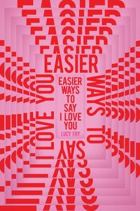 Produktbild: Easier Ways to Say I Love You