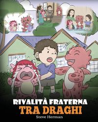 Produktbild: Rivalit&agrave; fraterna tra draghi