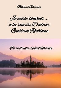 Produktbild: Je pense souvent.... &agrave; la rue du Docteur Gustave Rioblanc