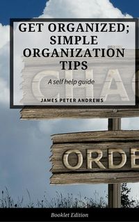 Produktbild: Get Organized; Simple Organization Tips (Self Help)