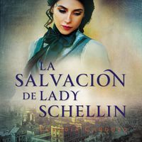 Produktbild: La salvaci&oacute;n de lady Schellin