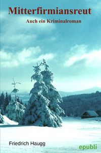 Produktbild: Mitterfirmiansreut