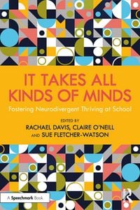 Produktbild: It Takes All Kinds of Minds: Fostering Neurodivergent Thriving at School