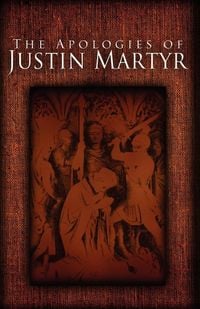 Produktbild: The Apologies of Justin Martyr