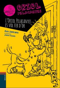 Produktbild: L'Oriol Pelacanyes es vol fer d'or