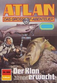Produktbild: Atlan 828: Der Klon erwacht
