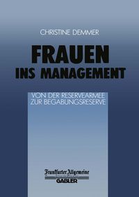 Produktbild: Frauen ins Management von der Reservearmee zur Begabungsreserve